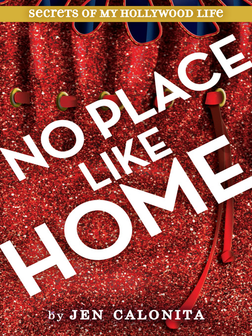 Title details for There's No Place Like Home by Jen Calonita - Available